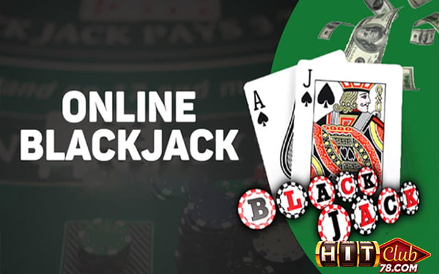 Luật chơi Blackjack Hitclub chuẩn cho tân thủ