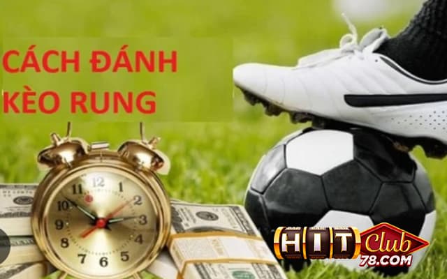 Thời điểm bắt kèo rung hợp lệ