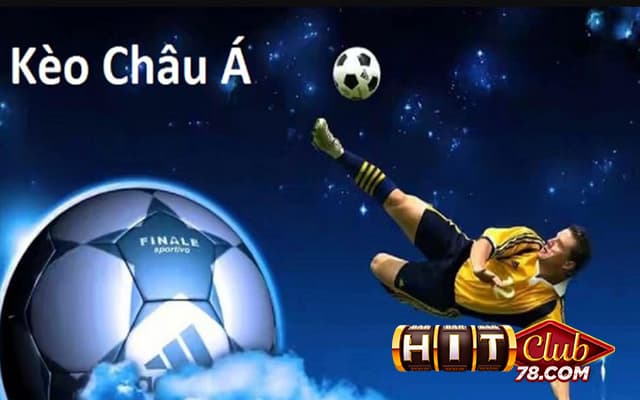 Thuật ngữ trong cá cược bóng đá kèo châu Á